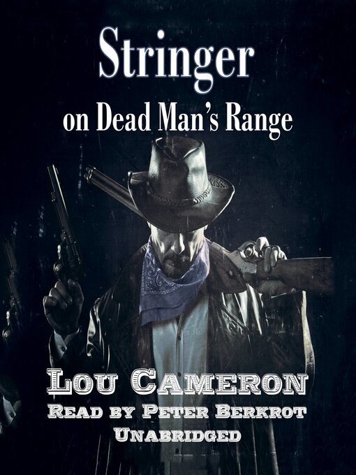 Title details for Stringer on Dead Man's Range by Lou Cameron - Wait list
